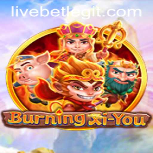 Exploring the Thrills of BurningXiYou and Innovative Livebet Mechanics