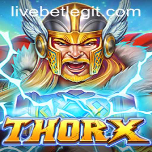 Discover the Exciting World of ThorX: The Ultimate Livebet Experience